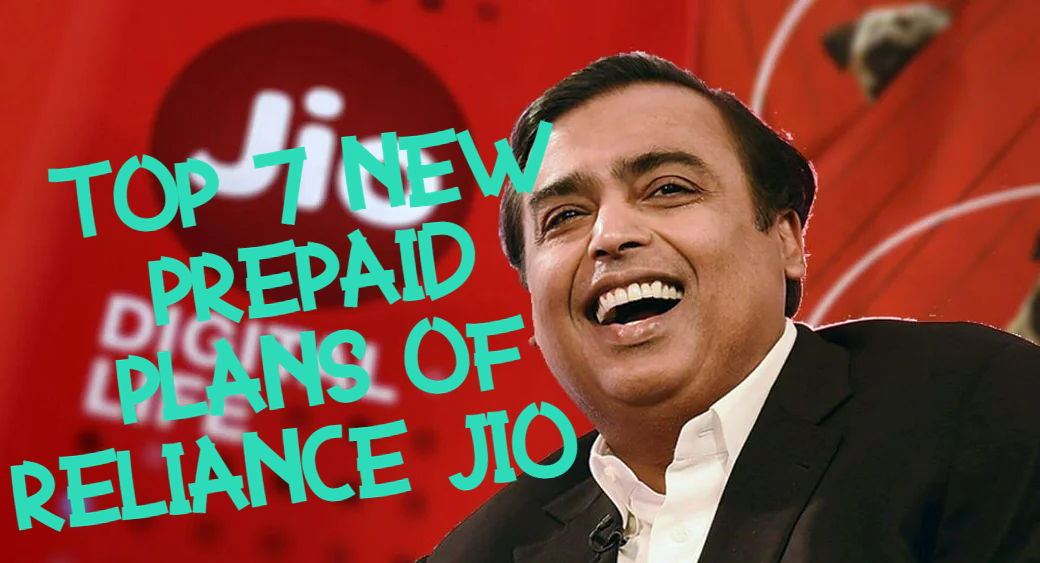 Top 7 prepaid plans of Reliance Jio with 2GB data per day
